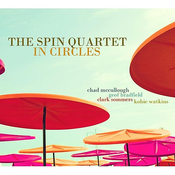 Circles, Spin Quartet