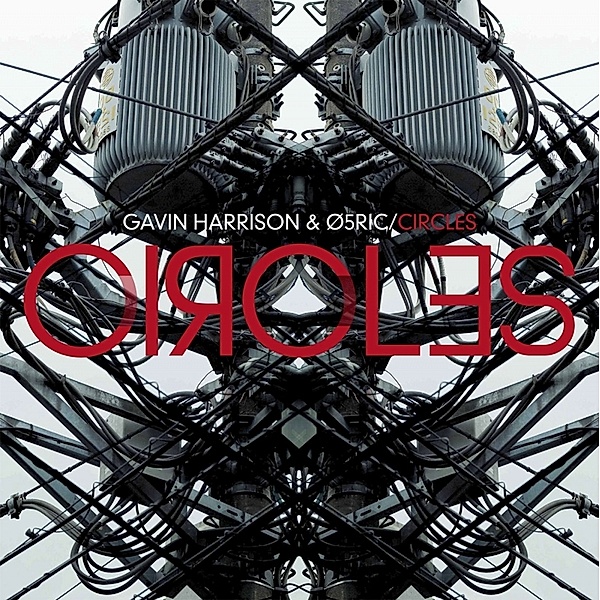 Circles, Gavin Harrison & O5Ric