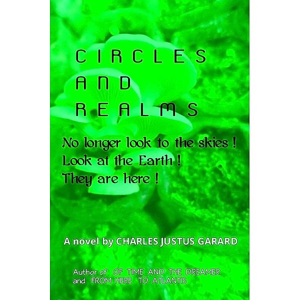Circles and Realms, Charles Justus Garard