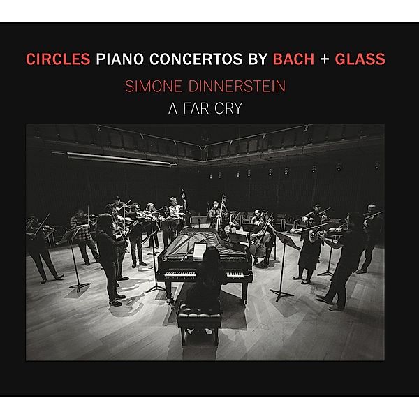 Circles: Klavierkonzerte Von Bach & Glass, Simone Dinnerstein, A Far Cry