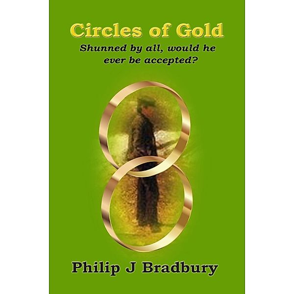 Circles of Gold, Philip J Bradbury