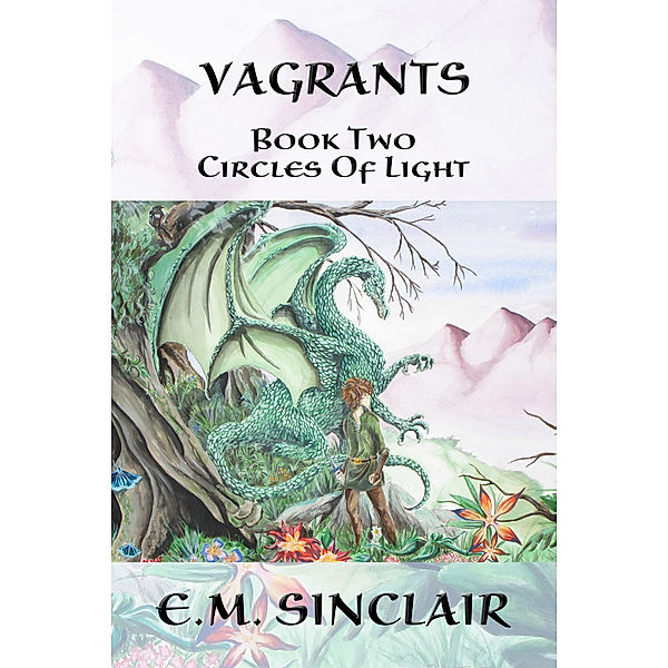 Circles Of Light: Vagrants: Book 2 Circles of Light series, E.M. Sinclair