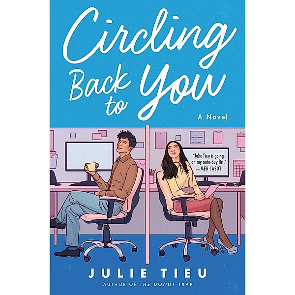 Circling Back to You, Julie Tieu