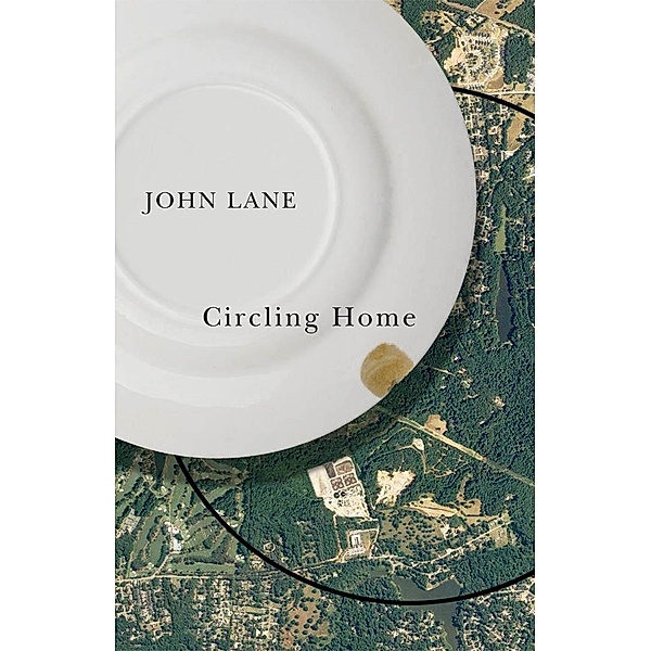 Circling Home / Wormsloe Foundation Nature Books Bd.53, John Lane