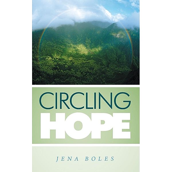 Circling Hope / Inspiring Voices, Jena Boles