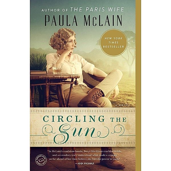 Circling the Sun, Paula McLain