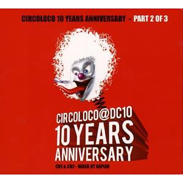 Circoloco 10 Years Anniversary, Diverse Interpreten
