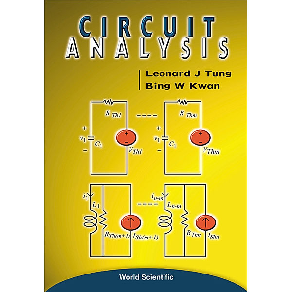 Circuit Analysis, Bing W Kwan;;;, Leonard J Tung
