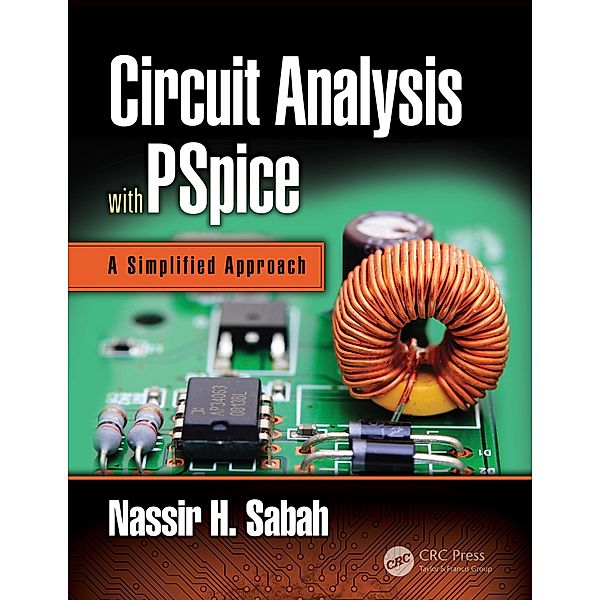 Circuit Analysis with PSpice, Nassir H. Sabah