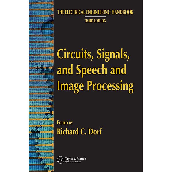 Circuits, Signals, and Speech and Image Processing, Richard C. Dorf