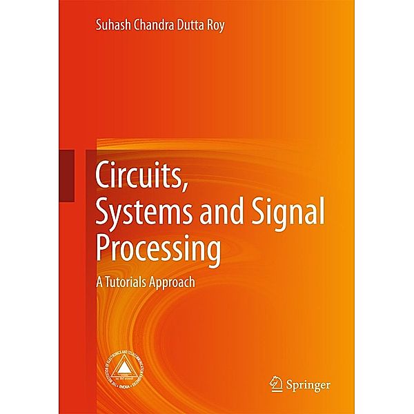 Circuits, Systems and Signal Processing, Suhash Chandra Dutta Roy