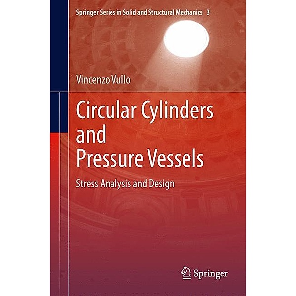 Circular Cylinders and Pressure Vessels, Vincenzo Vullo