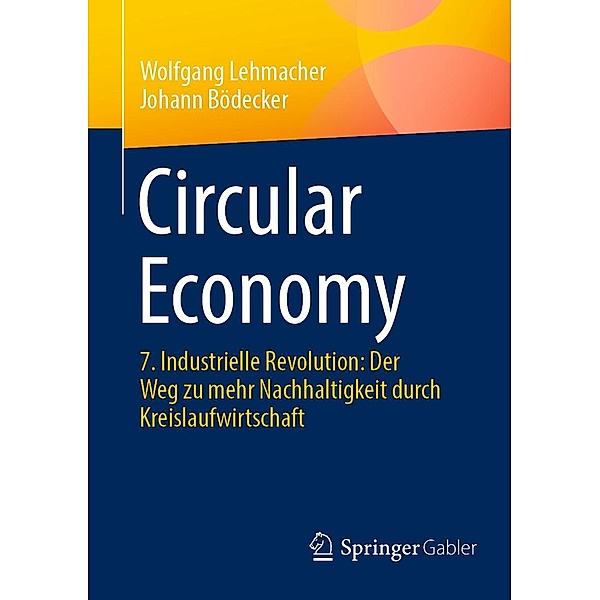 Circular Economy, Wolfgang Lehmacher, Johann Bödecker