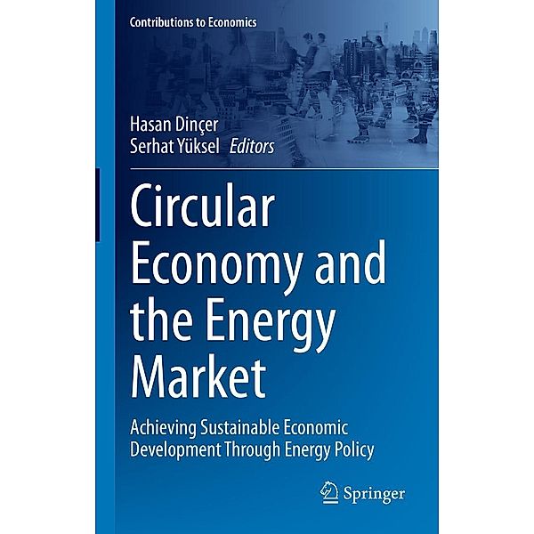 Circular Economy and the Energy Market / Contributions to Economics