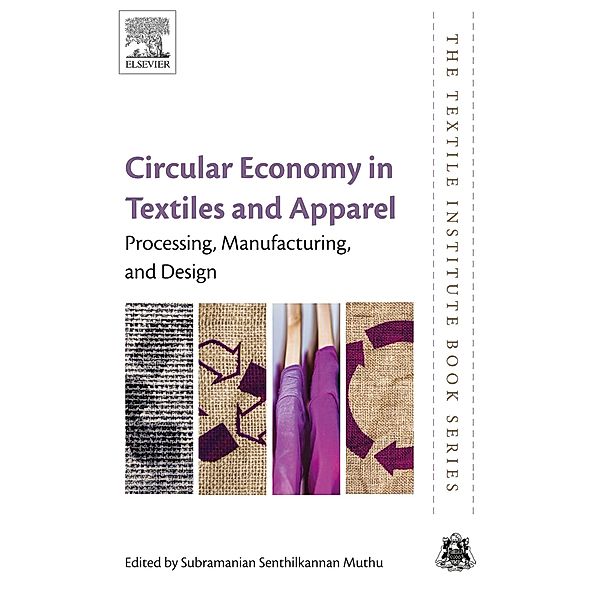 Circular Economy in Textiles and Apparel
