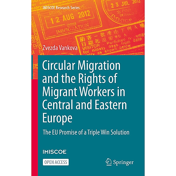 Circular Migration and the Rights of Migrant Workers in Central and Eastern Europe, Zvezda Vankova