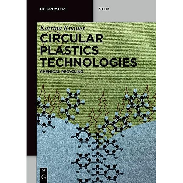 Circular Plastics Technologies, Katrina Knauer