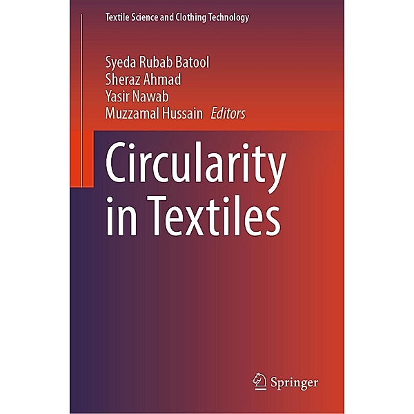Circularity in Textiles / Textile Science and Clothing Technology