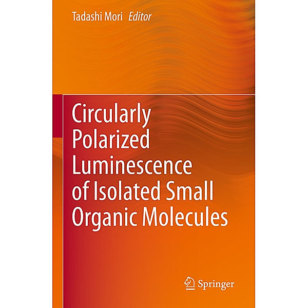 Circularly Polarized Luminescence of Isolated Small Organic Molecules