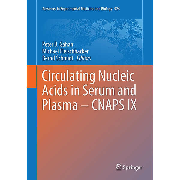 Circulating Nucleic Acids in Serum and Plasma - CNAPS IX