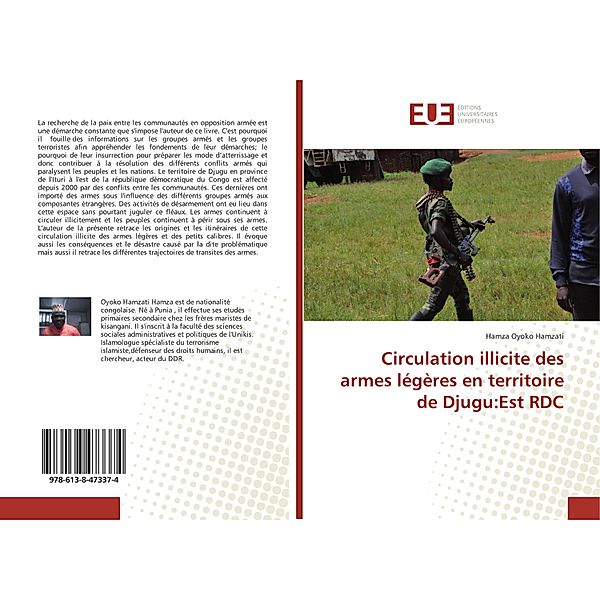 Circulation illicite des armes légères en territoire de Djugu:Est RDC, Hamza Oyoko Hamzati