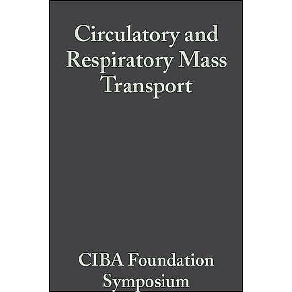 Circulatory and Respiratory Mass Transport / Novartis Foundation Symposium