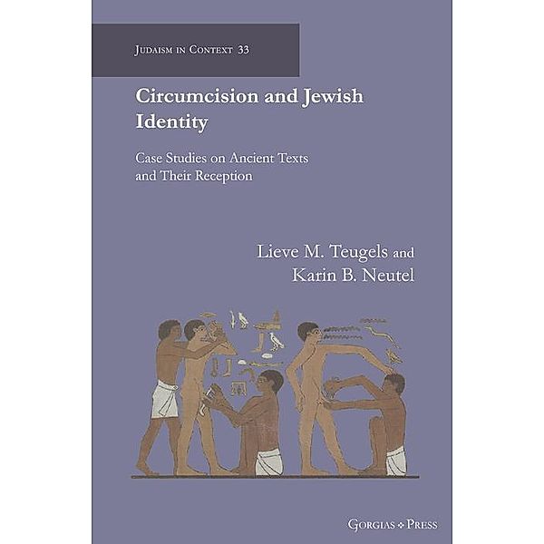 Circumcision and Jewish Identity / Judaism in Context Bd.33
