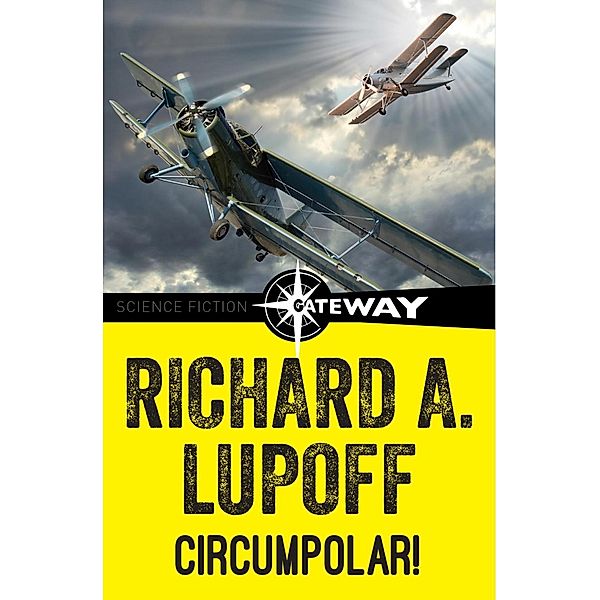 Circumpolar!, Richard A. Lupoff