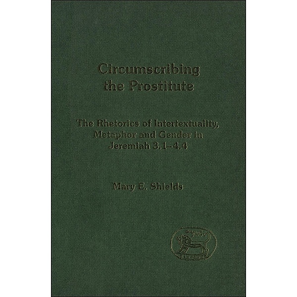 Circumscribing the Prostitute, Mary E. Shields