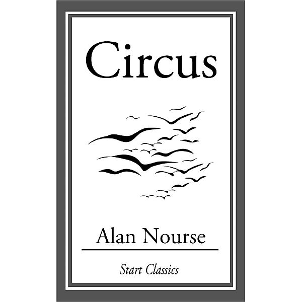 Circus, Alan Nourse