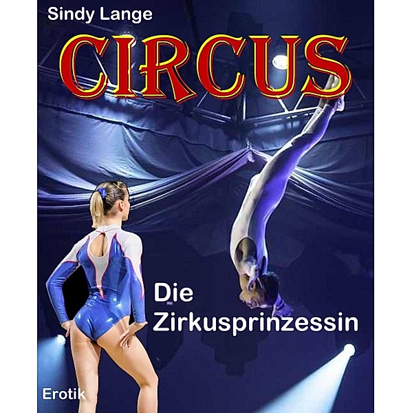 Circus, Sindy Lange