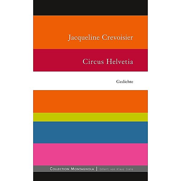 Circus Helvetia, Jacqueline Crevoisier