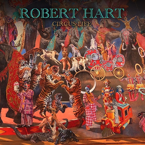 Circus Life, Robert Hart