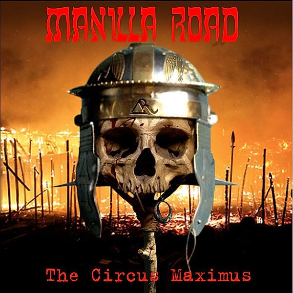 CIRCUS MAXIMUS, Manilla Road