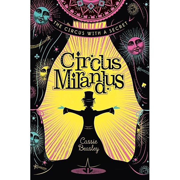 Circus Mirandus / Chicken House, Cassie Beasley