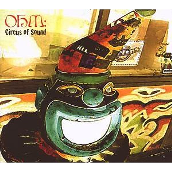 Circus Of Sound, Ohm