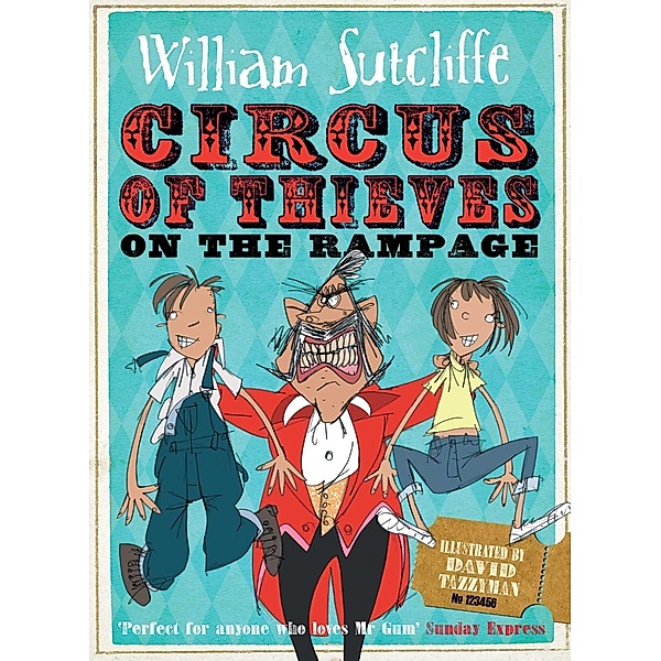 Circus of Thieves on the Rampage, William Sutcliffe