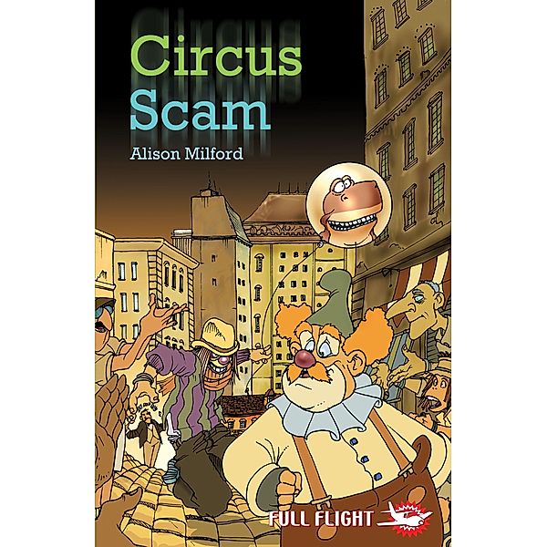 Circus Scam / Badger Learning, Alison Milford