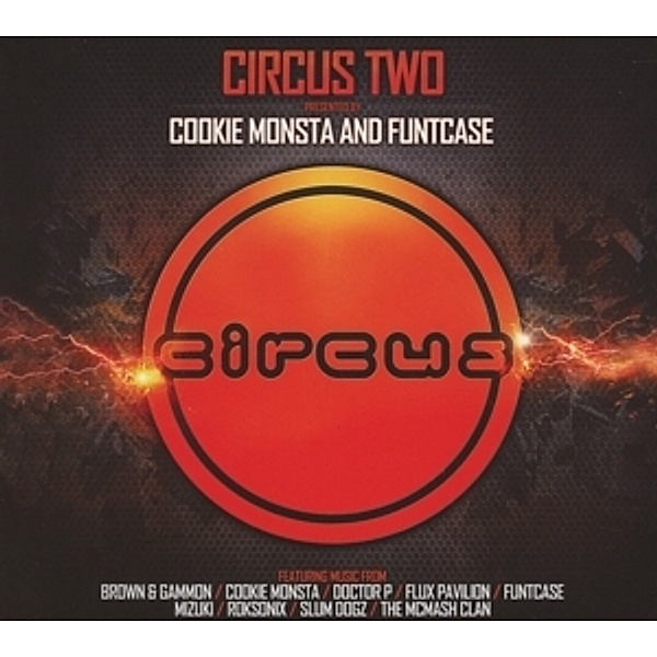 Circus Two, Cookie Monsta & Funtcase