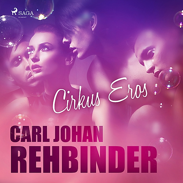 Cirkus Eros, Carl Johan Rehbinder
