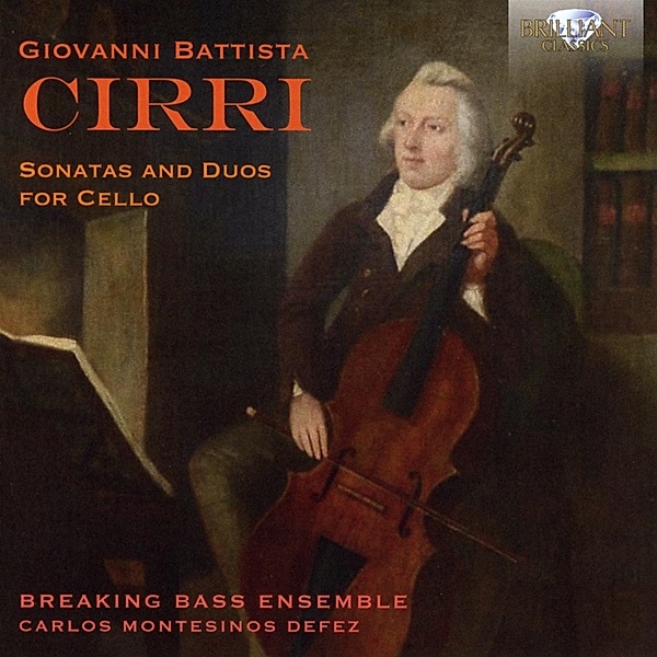 Cirri:Sonatas And Duos For Cello, Carlos Montesinos, Breaking Bass Ensemble