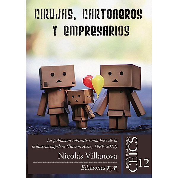 Cirujas, cartoneros y empresarios, Nicolás Villanova