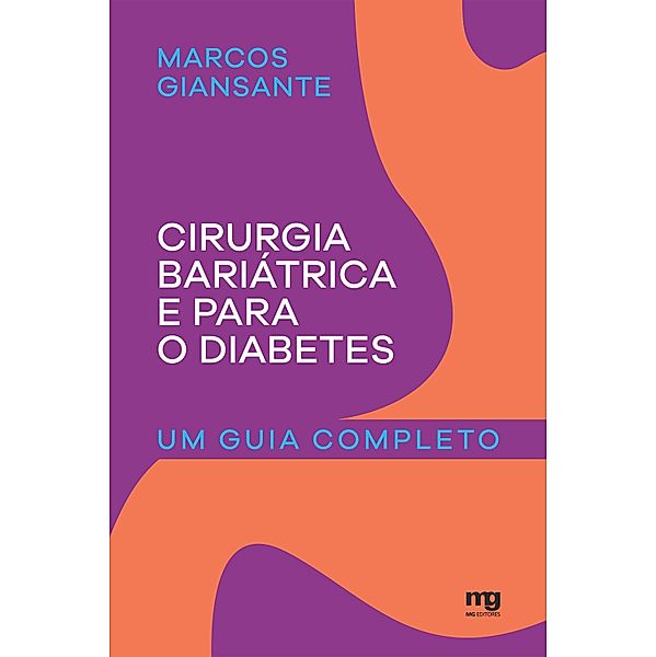 Cirurgia bariátrica e para o diabetes, Marcos Giansante