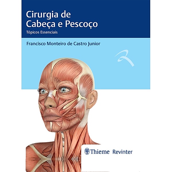 Cirurgia de Cabeça e Pescoço, Francisco Monteiro de Castro Junior