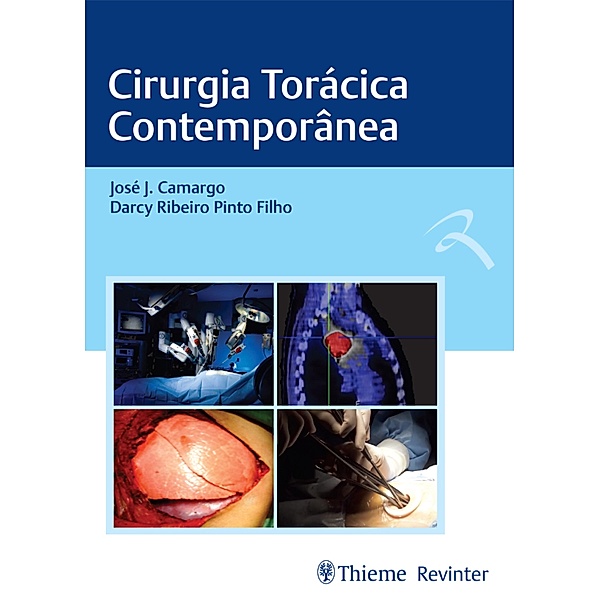 Cirurgia Torácica Contemporânea, Darcy Ribeiro Pinto Filho, José J. Camargo