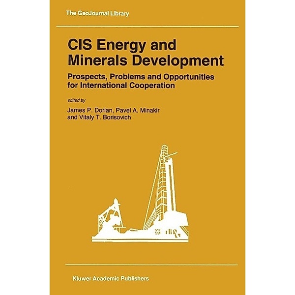 CIS Energy and Minerals Development / GeoJournal Library Bd.25