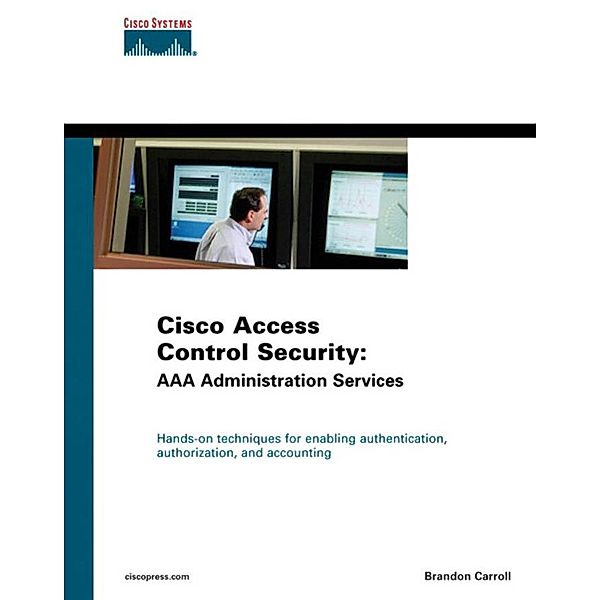 Cisco Access Control Security, Brandon Carroll