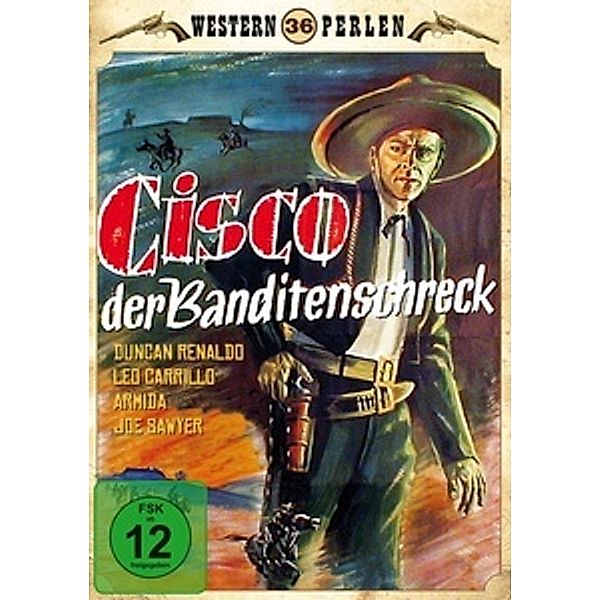 Cisco - Der Banditenschreck, Western Perlen 36