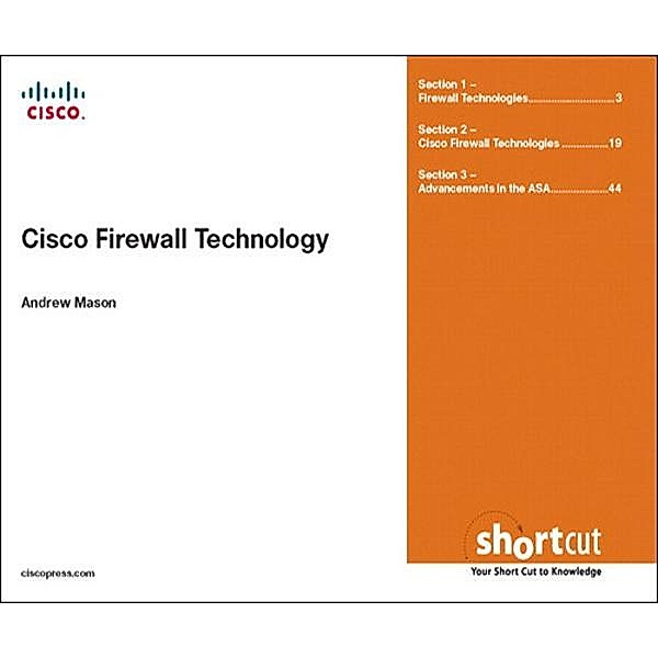 Cisco Firewall Technologies (Digital Short Cut), Andrew Mason