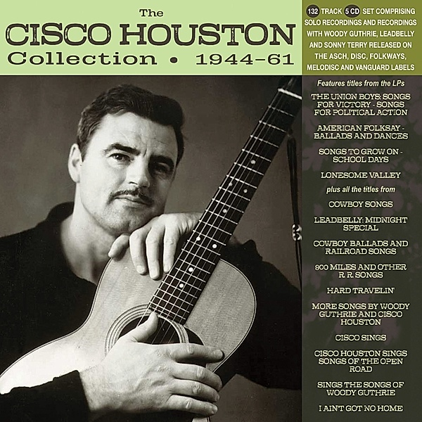 Cisco Houston Collection 1944-61, Cisco Houston